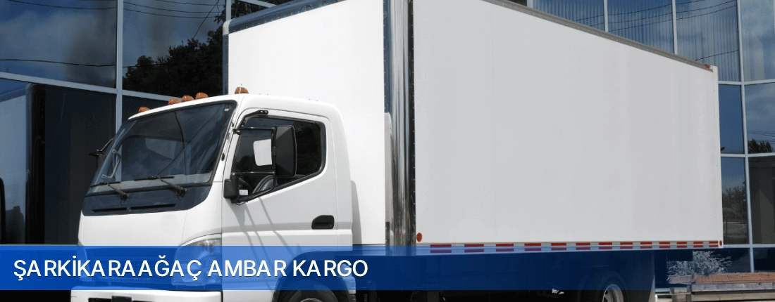 Şarkikaraağaç Ambar Kargo Şarkikaraağaç Ambar Kargo
