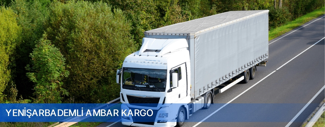 Yenişarbademli Ambar Kargo Yenişarbademli Ambar Kargo